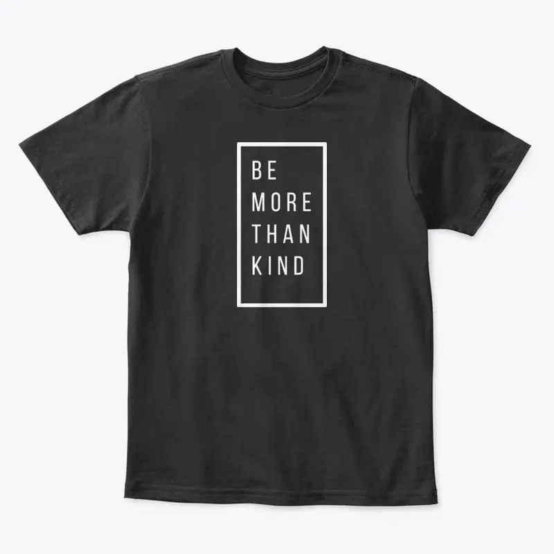 Be More Than Kind - Block Light